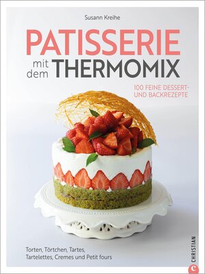 cover image of Patisserie mit dem Thermomix